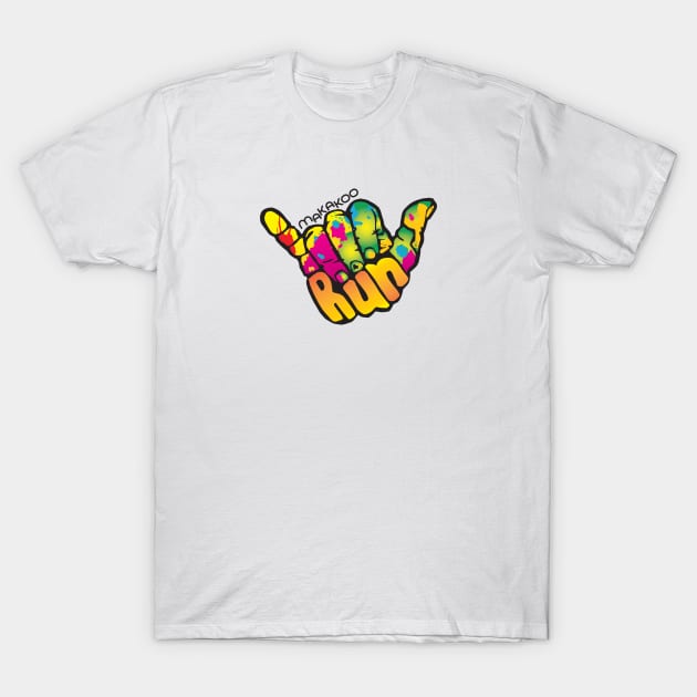 Hang Loose Run T-Shirt by Makakoo Designs